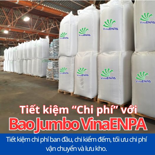 VinaENPA luôn tự hào là đơn vị cung cấp bao0 jumbo chất lượng từ nhựa nguyên sinh